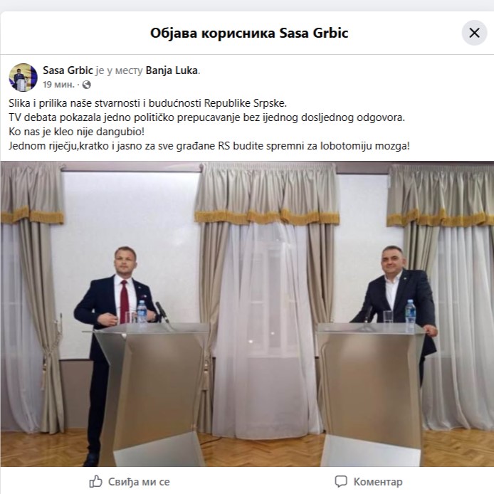 Screenshot Facebook objave korisnika Saša Grbić sa komentarom o TV debati u Republici Srpskoj. Na priloženoj slici unutar objave vide se Draško Stanivuković i još jedan političar na govornicama tokom duela.